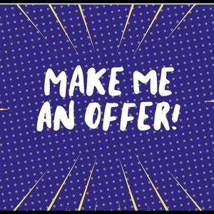 Make me a reasonable offer please